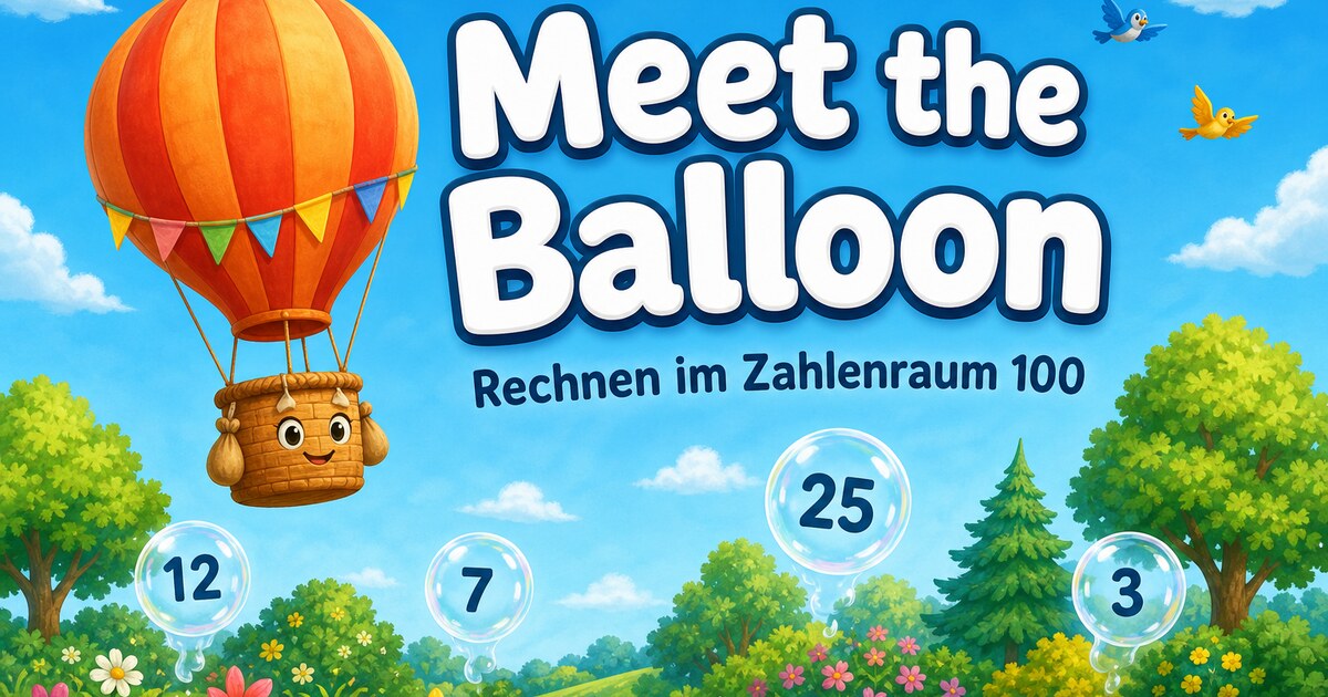 Heißluftballon und Sauerstoffblasen mit Zahlen – Meet the Balloon